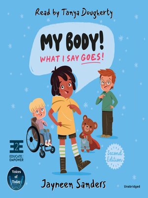 cover image of My Body! What I Say Goes! ()